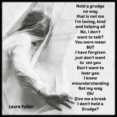 poem holding a grudge by laura