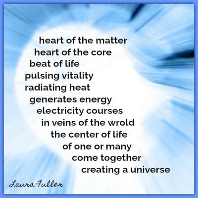 poem by laura the center of life