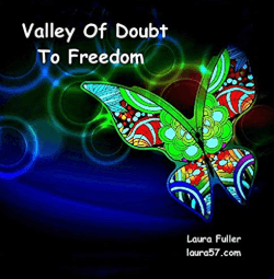 valley of doubt to freedom but laura fuller