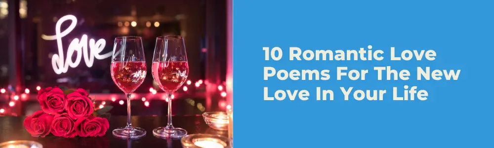 10 Romantic Love Poems For The New Love In Your Life feature image