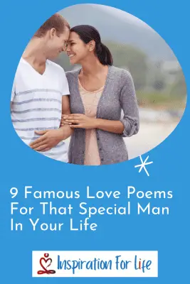 9 Famous Love Poems For that Special man in your life