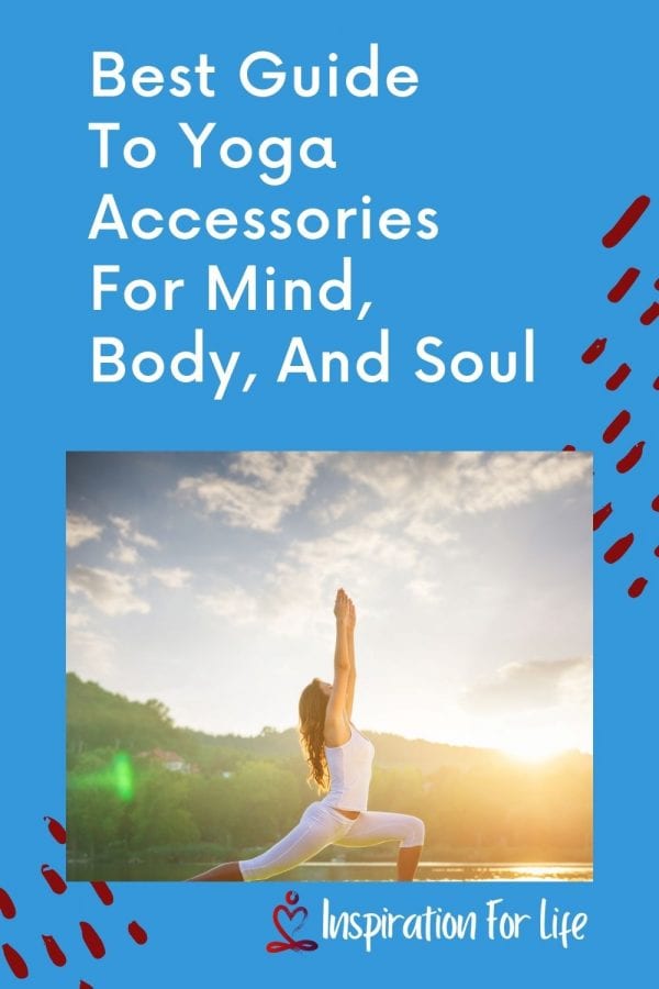 Best Guide To Yoga Accessories For Mind, Body, And Soul pin