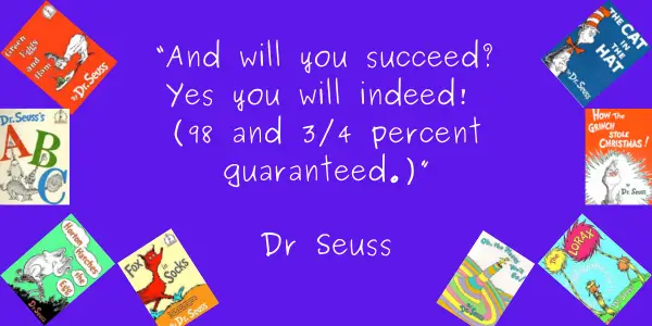 Dr. Seuss Quotes Life Lesson succeed