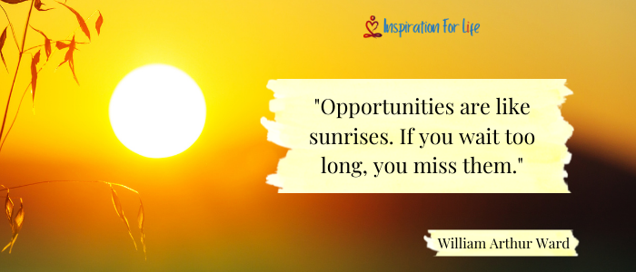 don't miss opportunities