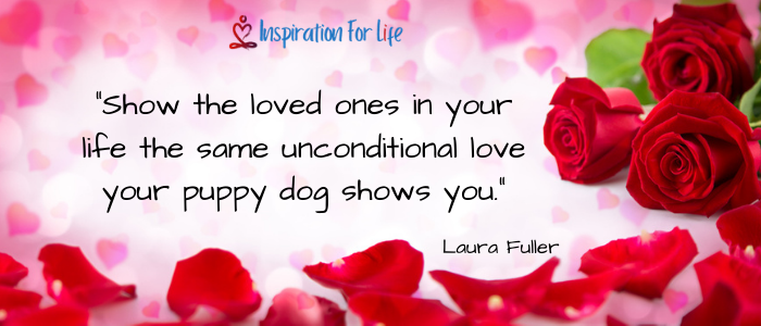 I Just Want To Be Loved, Laura Fuller unconditional