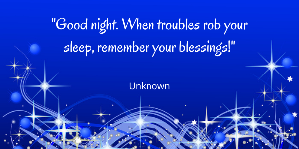 Good Night Quotes troubles