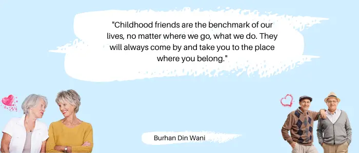 childhood friends quotes benchmark