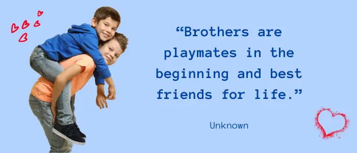 Best Brother Quotes playmates