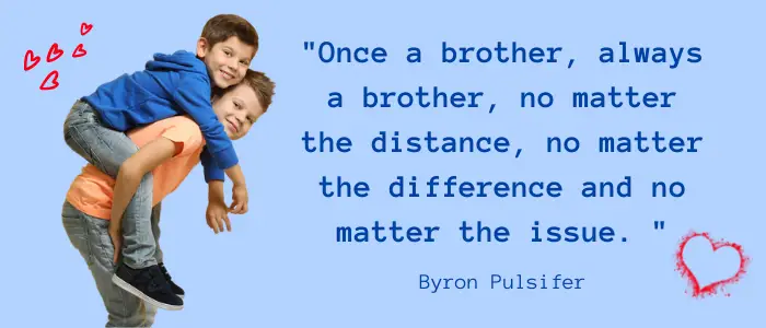 Best Brother Quotes once