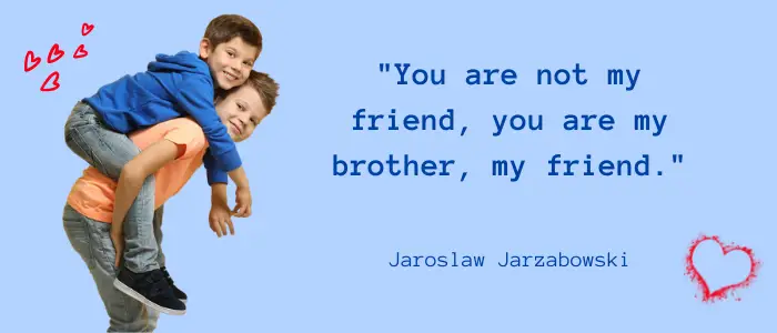 Best Brother Quotes not