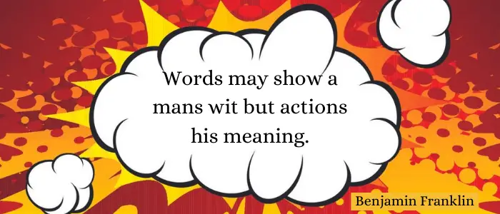 Actions Speak Louder Than Words Quotes meaning